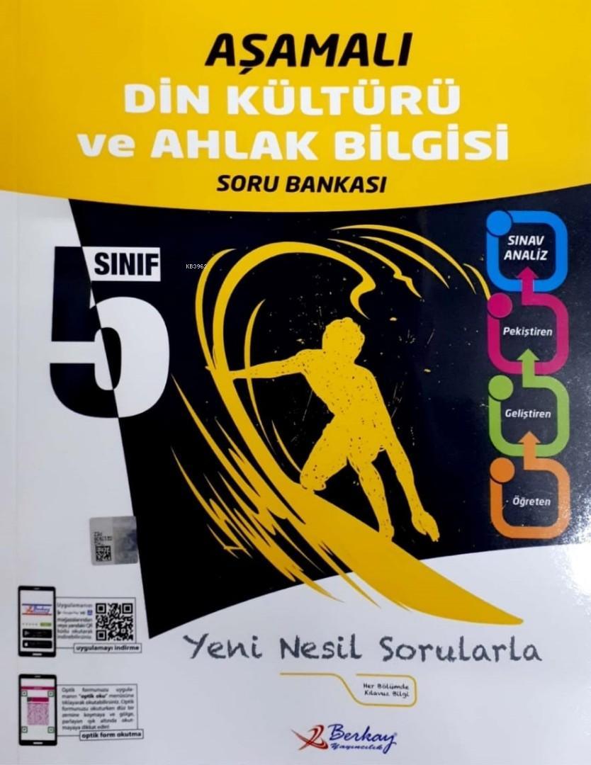 Berkay Yayınları 5. Sınıf Aşamalı Din Kültürü ve Ahlak Bilgisi Soru Bankası Berkay 