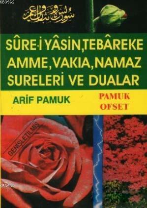 Sure-i Yasin, Tebareke, Amme, Namaz Sureleri ve Dualar (Yas-028)