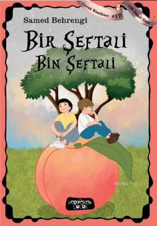 Bir Şeftali Bin Şeftali