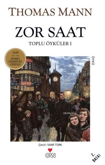 Zor Saat; Toplu Öyküler 1