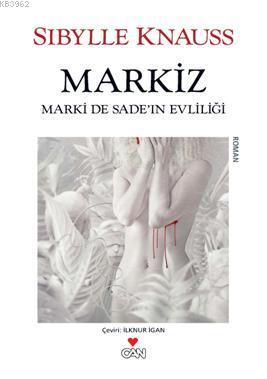 Markiz; Marki De Sadein Evliliği