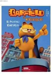 Garfield ile Arkadaşları 18 – Pelerinli Kahraman