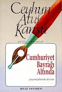 Cumhuriyet Bayrağı Altında