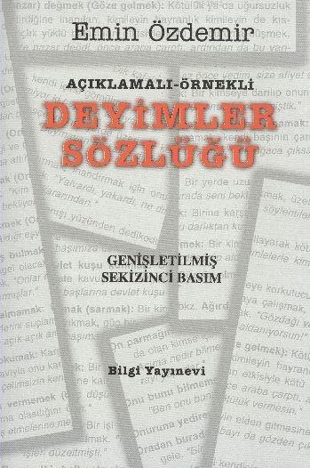 Açıklamalı - Örnekli Deyimler Sözlüğü