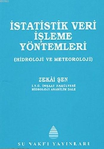 İstatistik Veri İşleme Yöntemleri; Hidroloji ve Meteoroloji