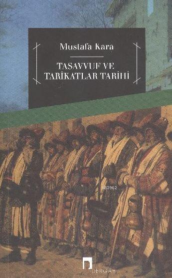 Tasavvuf ve Tarikatlar Tarihi