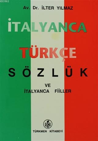 İtalyanca - Türkçe Sözlük; ve İtalyanca Fiiler