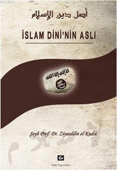 İslam Dininin Aslı