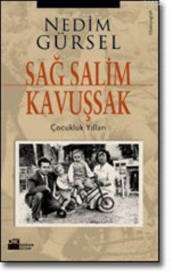 Sağ Salim Kavuşsak