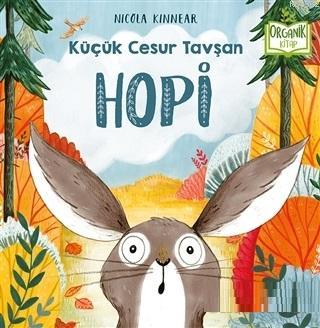 Hopi - Küçük Cesur Tavşan; Organik Kitap
