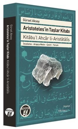 Aristoteles'in Taşlar Kitabı; Kitâbu'l Ahcâr li-Aristâtâlîs