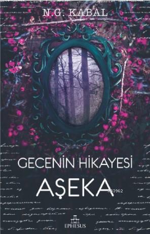 Gecenin Hikayesi - Aşeka