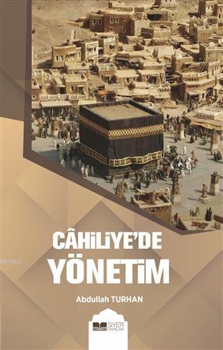 Cahiliyede Yönetim