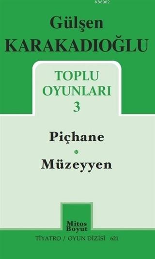 Toplu Oyunları - 3 - Piçhane - Müzeyyen