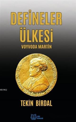 Defineler Ülkesi; Voyvoda Martin