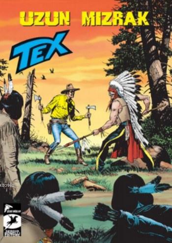 Tex Seri 32; Uzun Mızrak