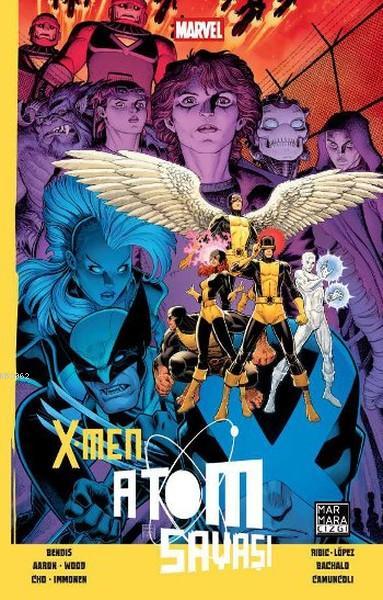 X-Men Atom Savaşı (Eylül 2016)