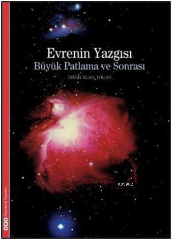 Evrenin Yazgısı - Büyük Patlama ve Sonrası