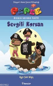 Pepee Öykülü Boyama Serisi - Sevgili Korsan