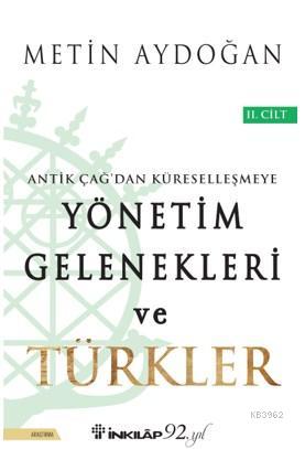 Yönetim Gelenekleri ve Türkler 2. Cilt