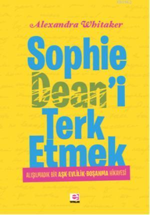 Sophie Dean'i Terk Etmek