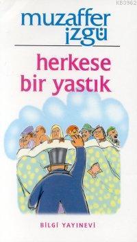 Herkese Bir Yastık