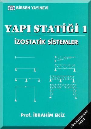 Yapı Statiği 1; İzostatik Sistemler
