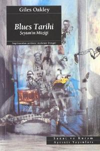 Blues Tarihi; Şeytan'ın Müziği