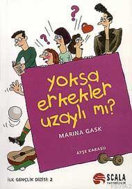 Yoksa Erkekler Uzaylı mı?; Erkekler Aslinda Neye Benzer?