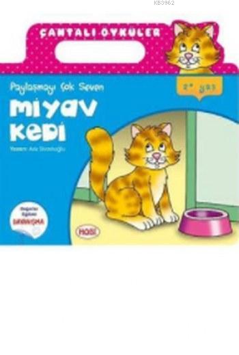 Çantalı Öyküler - 1; Miyav Kedi