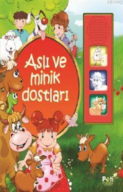 Aslı ve Minik Dostları