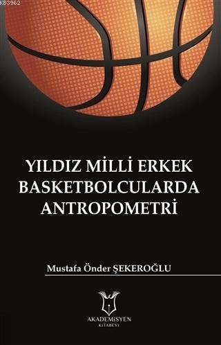 Yıldız Milli Erkek Basketbolcularda Antropometri