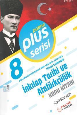 Palme Yayınları 8. Sınıf LGS T.C. İnkılap Tarihi ve Atatürkçülük Plus Serisi Konu Kitabı Palme 