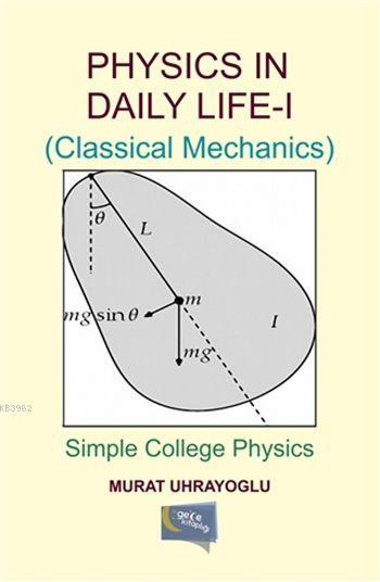 Physics in Daily Life and Simple College Physics 1