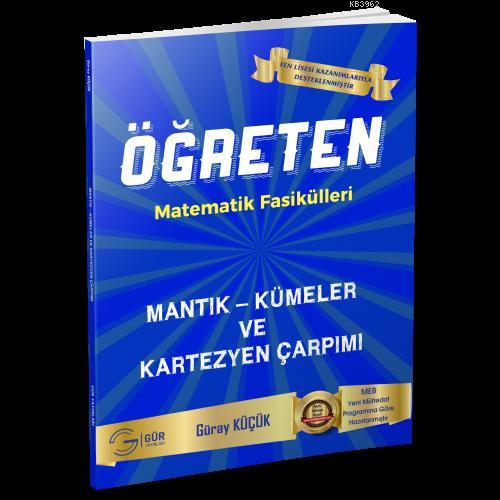 Gür Yayınları Öğreten Matematik Fasikülleri Mantık Kümeler ve Kartezyen Çarpım Gür 