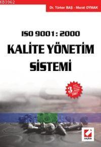Iso 9001:2000 Kalite Yönetim Sistemi