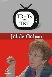 Tr + Tv = Trt