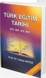 Türk Eğitim Tarihi; M.Ö. 1000 - M.S.2013