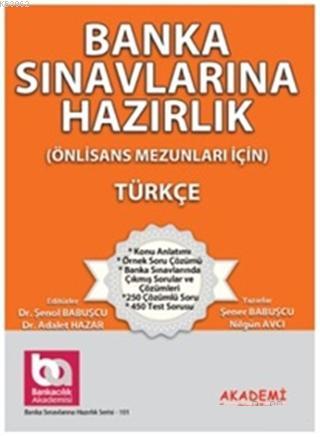 Banka Sınavlarına Hazırlık - Türkçe; Önlisans Mezunları İçin