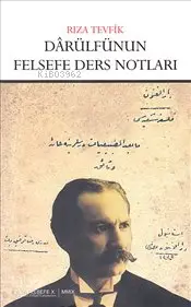 Darülfünun Felsefe Ders Notları | Rıza Tevfik (Feylesof) | Çizgi Kitabevi | 9786055999537 | 