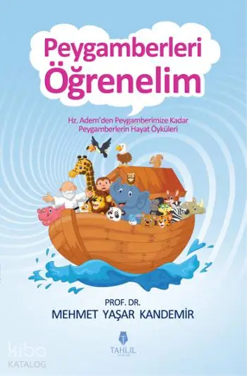  Peygamberleri Öğrenelim | Murat Barçın | Mehmet Yaşar Kandemir | Tahlil Yayınları | 9786055271367 | 