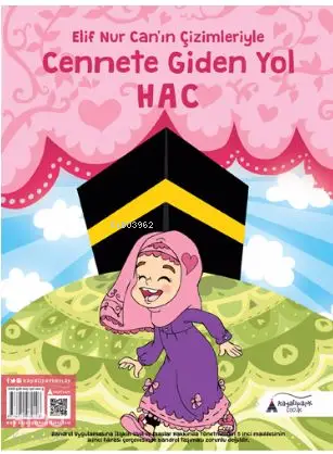  Cennete Giden Yol Hac Elif Nur Canın Çizimleriyle | Elif Nur Can | Elif Nur Can | Kayalıpark Yayınları | 9786051960203 | 