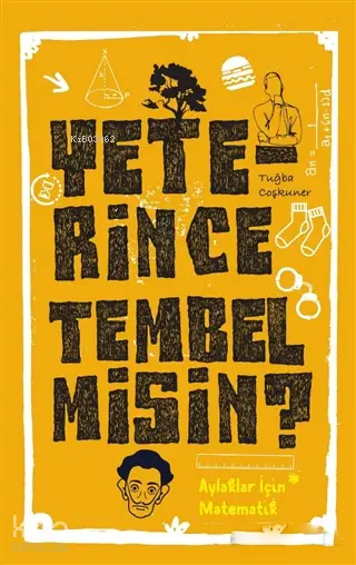  Yeterince Tembel misin | Tuğba Coşkuner | Cezve Kitap | 9786052297117 | 