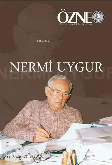  Özne Felsefe Dergisi 22 Kitap Nermi Uygur | Çizgi Kitabevi | 9786059108607 | 