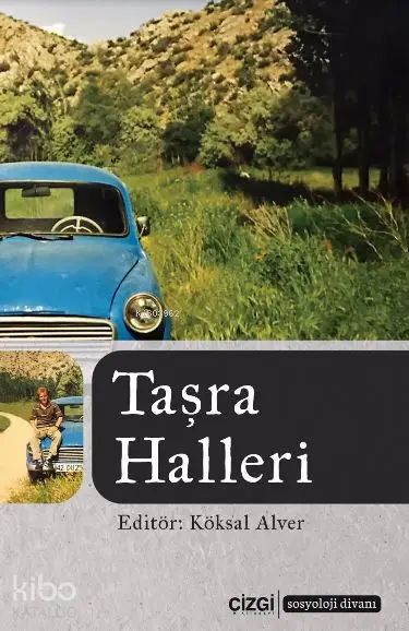 Taşra Halleri | Kolektif | Köksal Alver | Çizgi Kitabevi | 9786059427678 | 