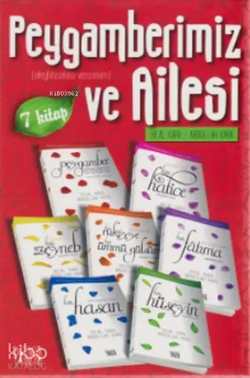  Peygamberimiz ve Ailesi 7 Kitap Set | Hilal Kara Abdullah Kara | İlkgençlik Yayınları | 9789752613942 | 