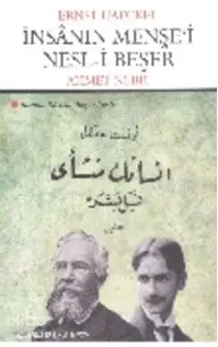  İnsanın Menşei Nesli Beşer İnsanın Kökeni Beşer Nesli | Ernst Haeckel | Ahmed Nebil | Ali Utku | Mahmut Arlı | İnan Kalaycıoğulları İsmail Dinçarslan | Çizgi Kitabevi | 9786059108263 | 