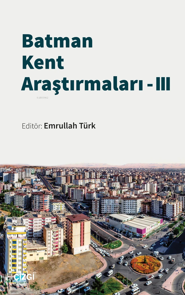  Batman Kent Araştırmaları – 3 | Emrullah Türk | Çizgi Kitabevi | 9786253964313 | 