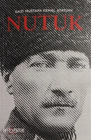  NUTUK | NUTUK | Mustafa Kemal Atatürk | Ahmet Yaman | Çizgi Kitabevi | 9786056830075 