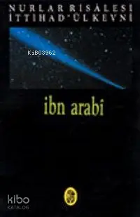  Nurlar Risalesi | Muhyiddin İbn Arabi | Mahmut Kanık | İnsan Yayınları | 9789757732297 | 